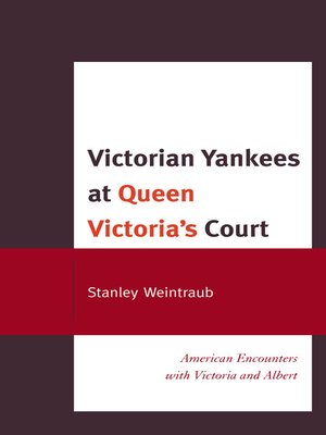 cover image of Victorian Yankees at Queen Victoria's Court